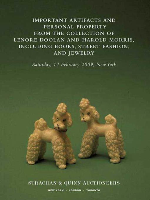 Title details for Important Artifacts and Personal Property from the Collection of Lenore Doolan and Harold Morris, Including Books, Street Fashion, and Jewelry by Leanne Shapton - Wait list